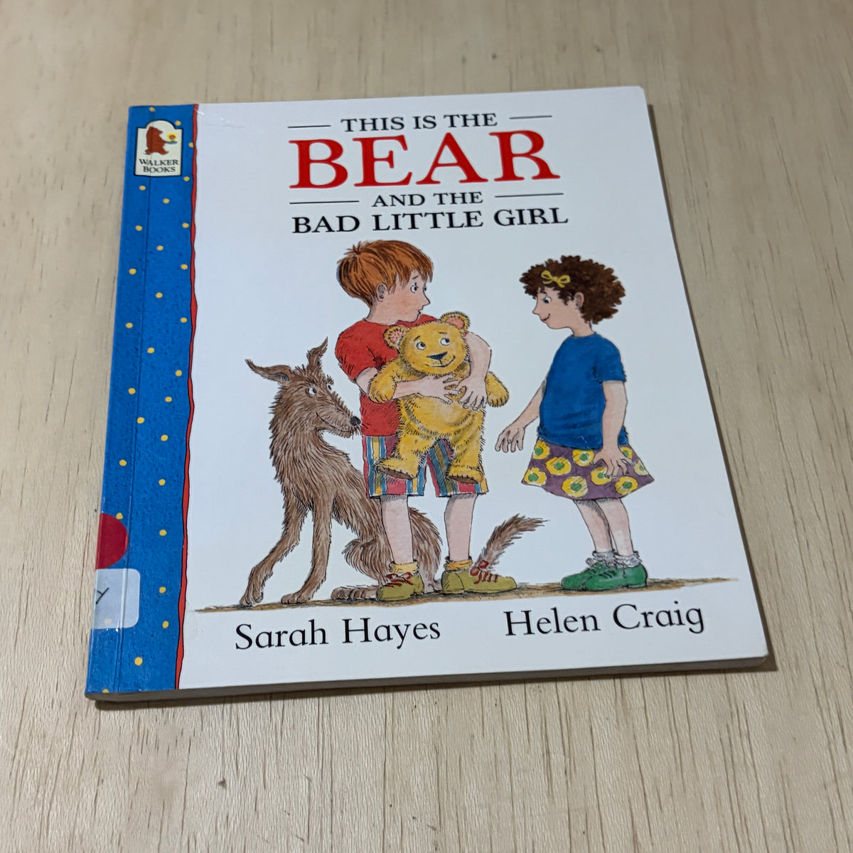 This Is the Bear and the Bad Little Girl