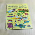 Planes and Rockets and Things That Fly