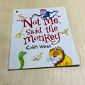 Not Me Said the Monkey