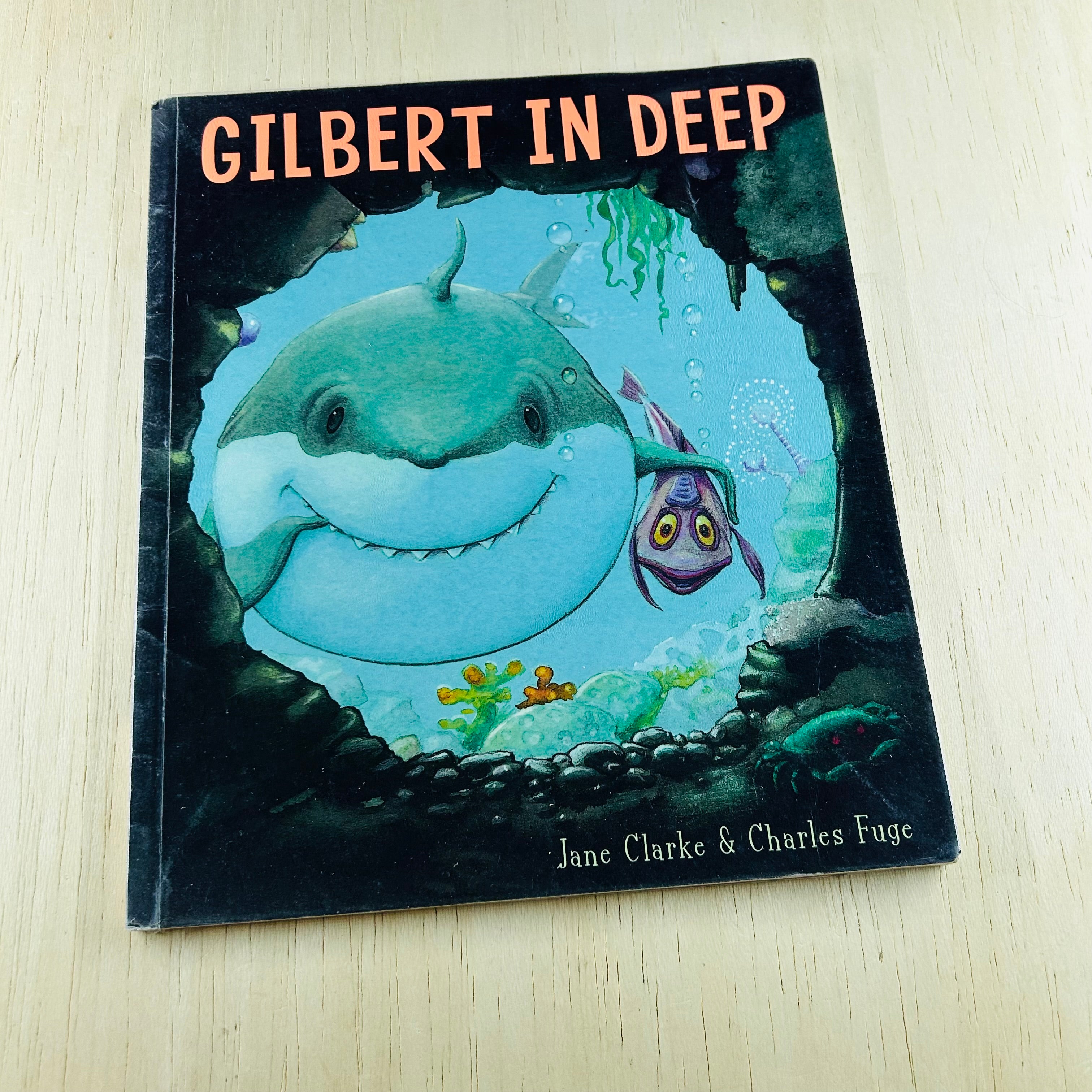 Gilbert in the Deep