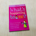 What's Happening to Me - Girls