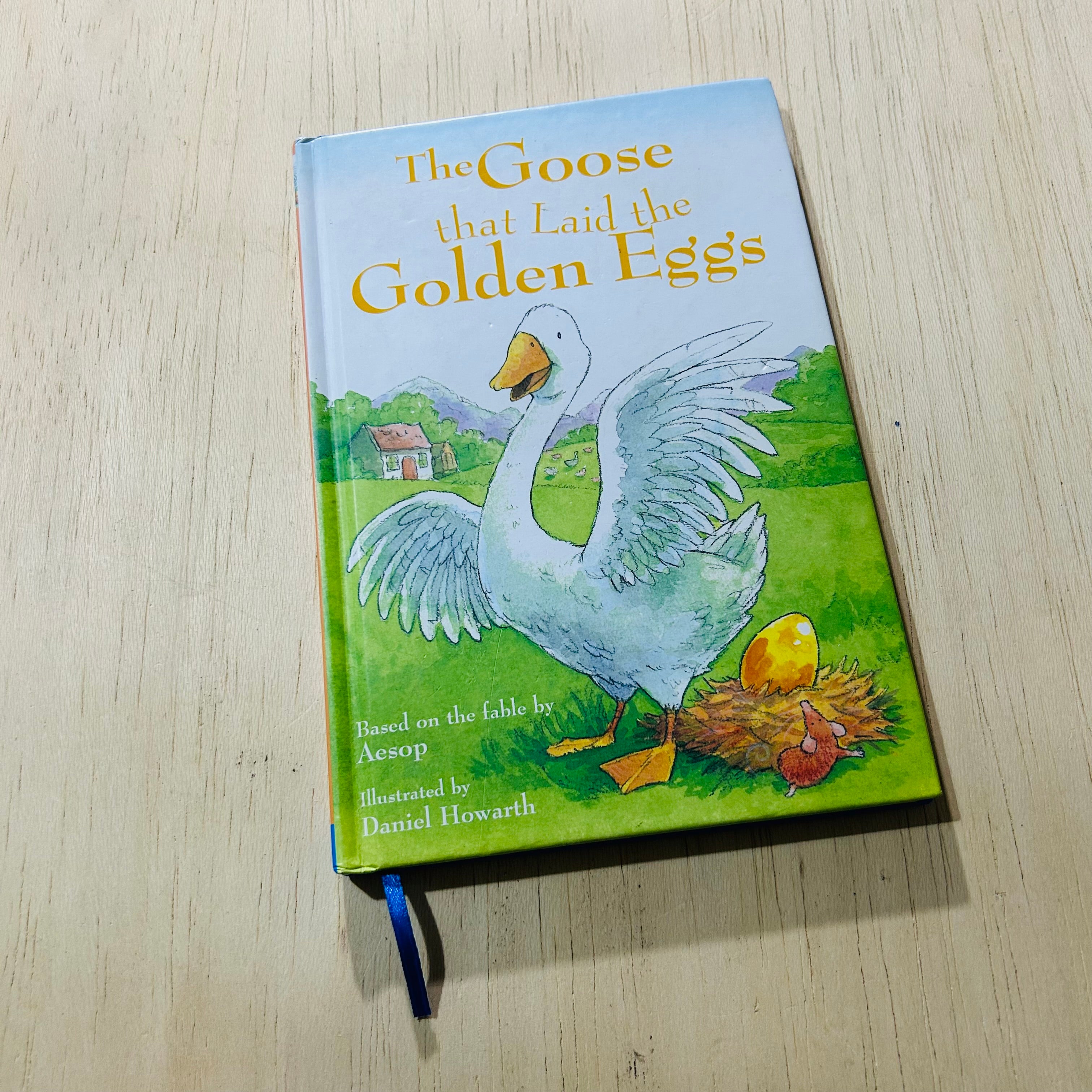 The Goose That Laid The Golden Eggs - Hardcover