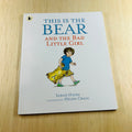 This is Bear and the Bad Little Girl