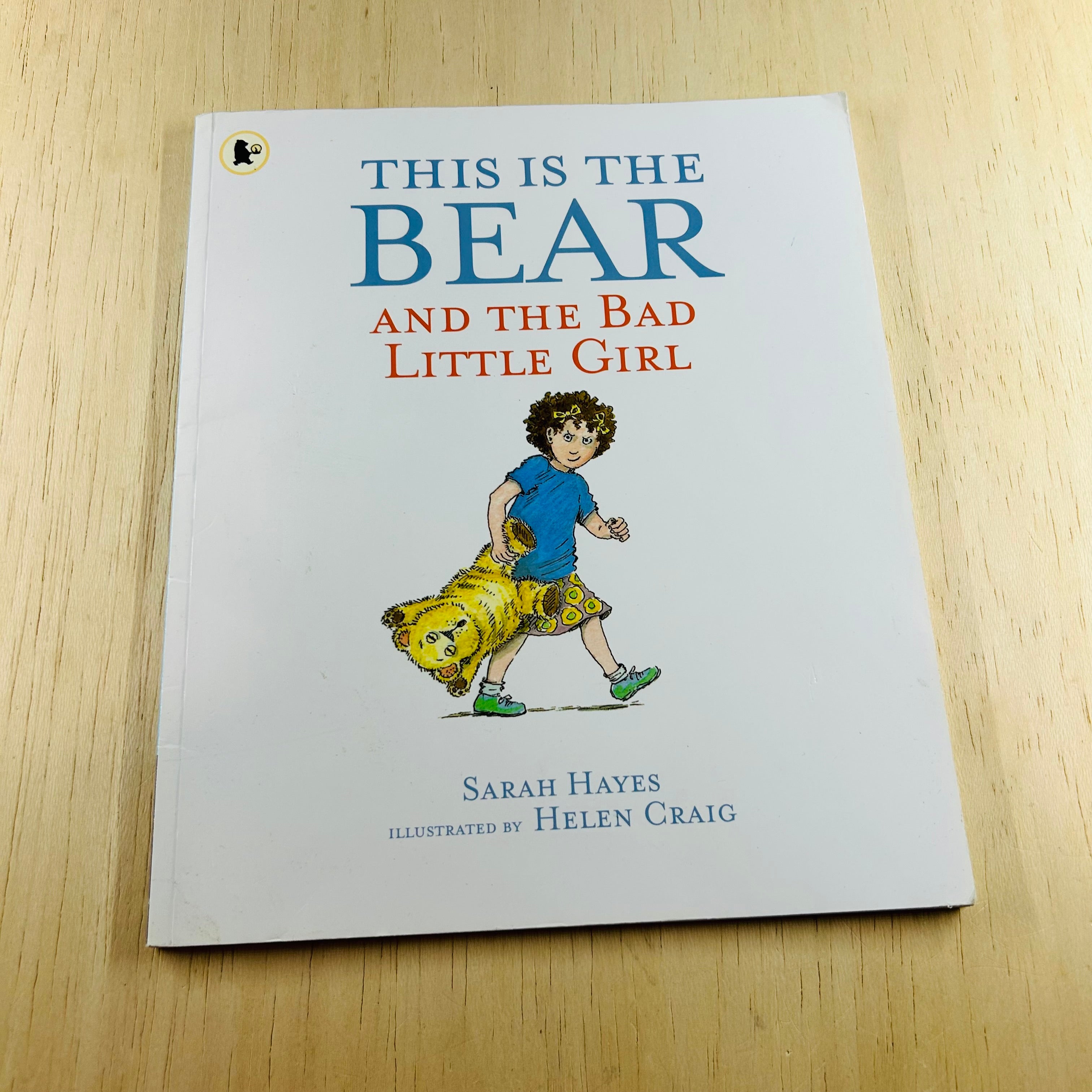 This is Bear and the Bad Little Girl