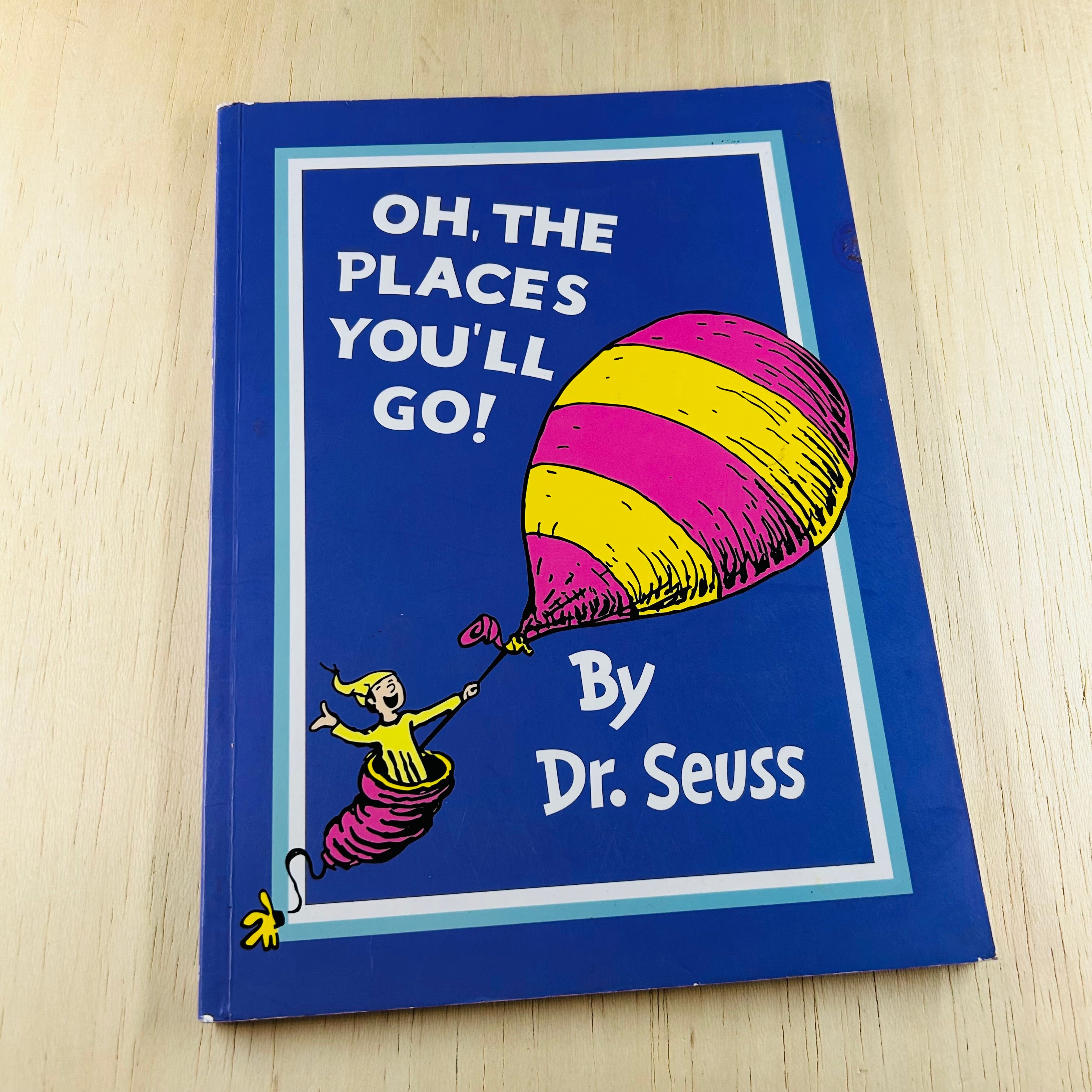 Oh the Places You'll Go
