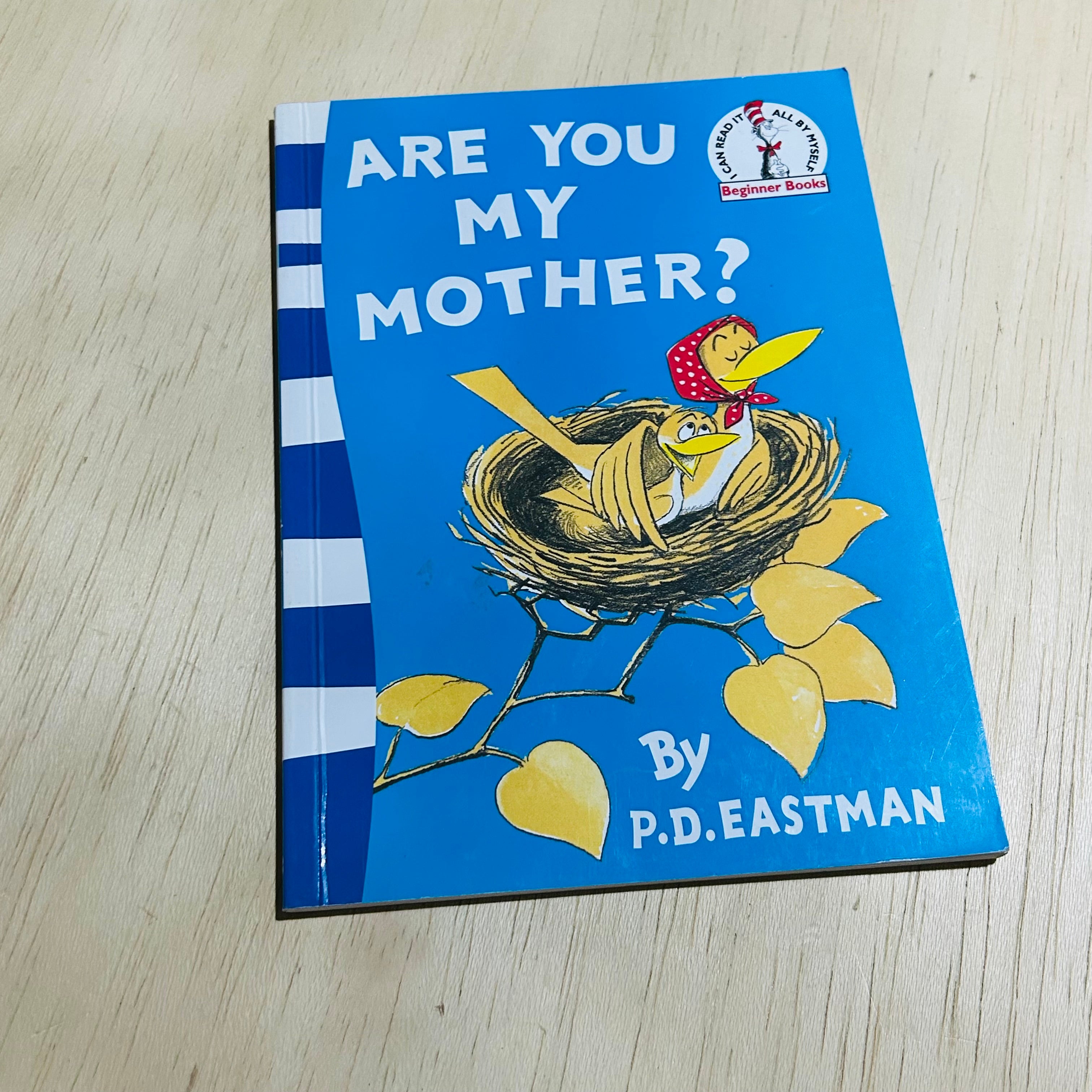 Are You My Mother?