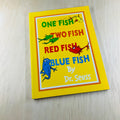 One Fish Two Fish Red Fish Blue Fish
