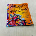 You Wouldn't Want to Be a Mediaeval Night