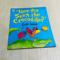 Have You Seen the Crocodile