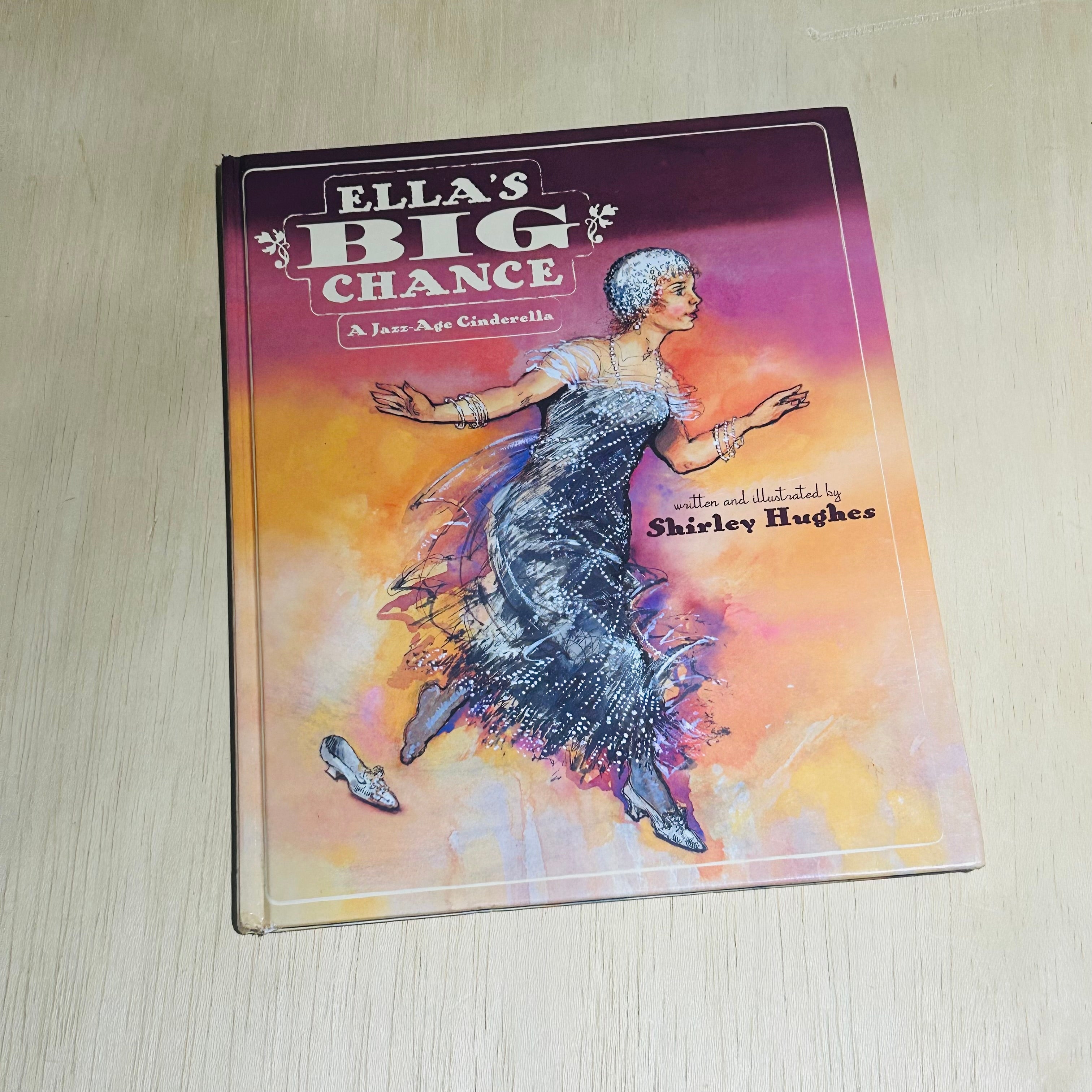 Ella’s Big Chance - Hardcover