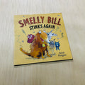 Smelly Bill Stinks Again