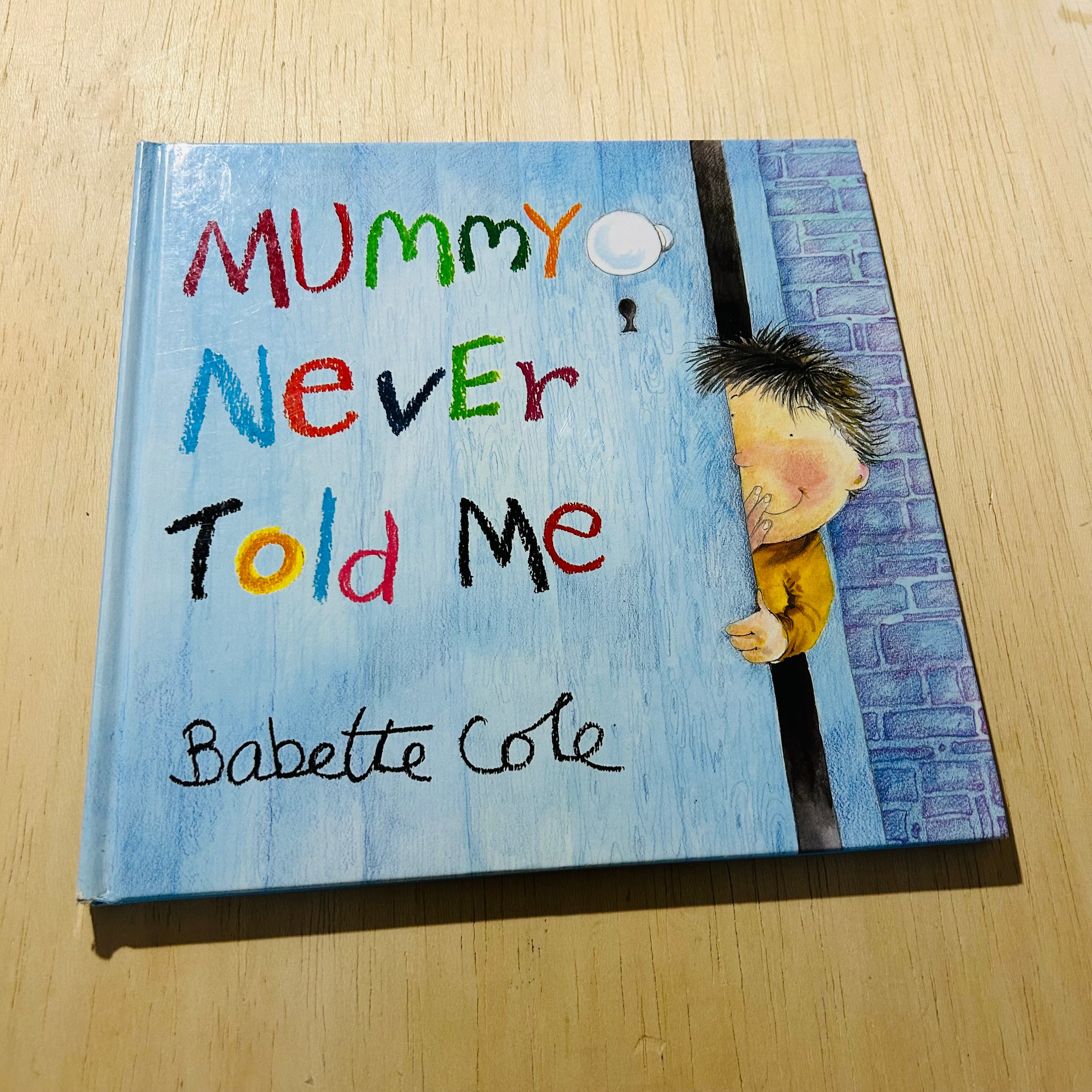 Mommy Never Told Me