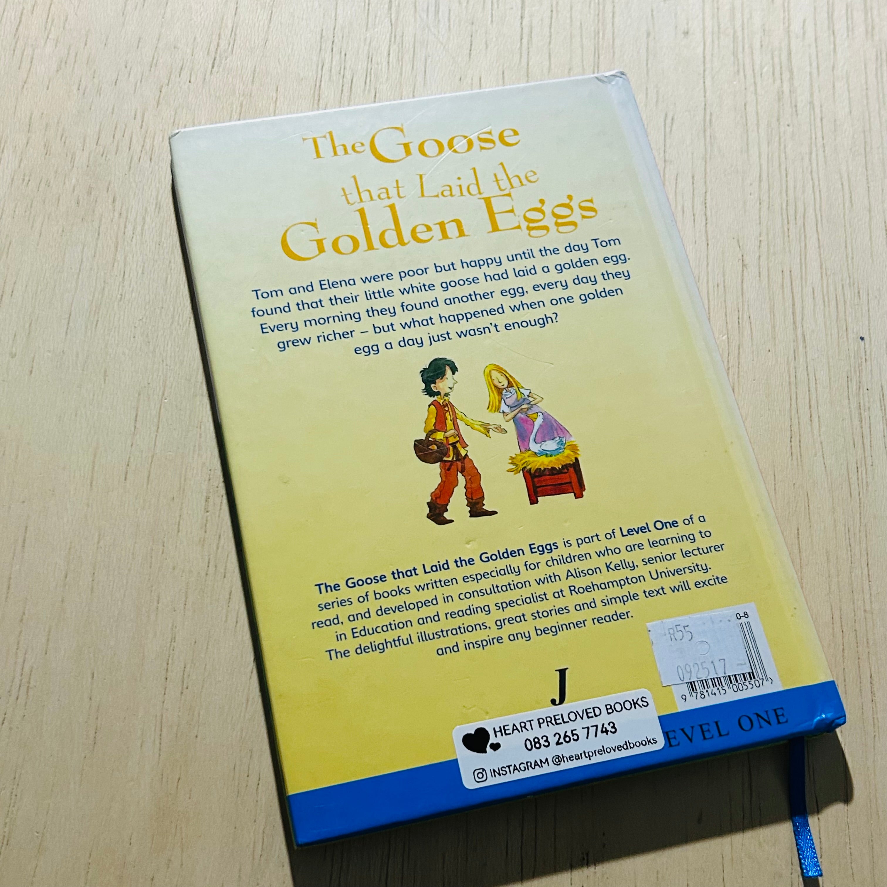 The Goose That Laid The Golden Eggs - Hardcover