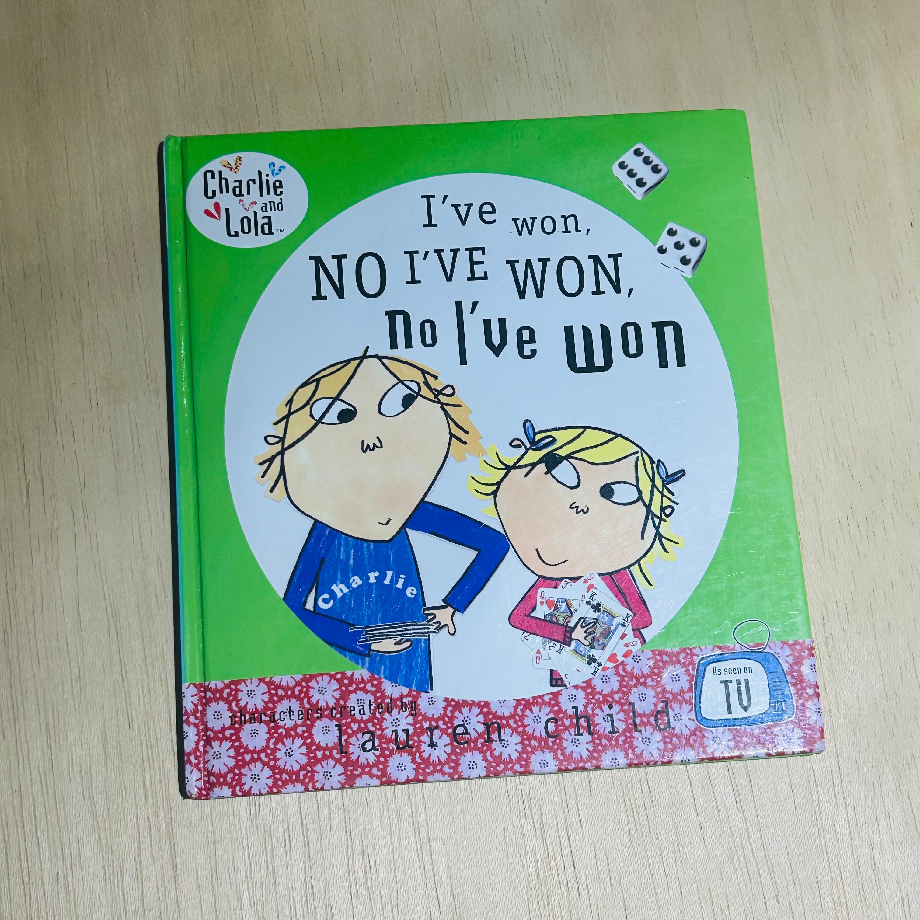 I’ve Won. No I’ve Won. No, I’ve Won.