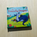 The Friendly Dragon - Hardcover