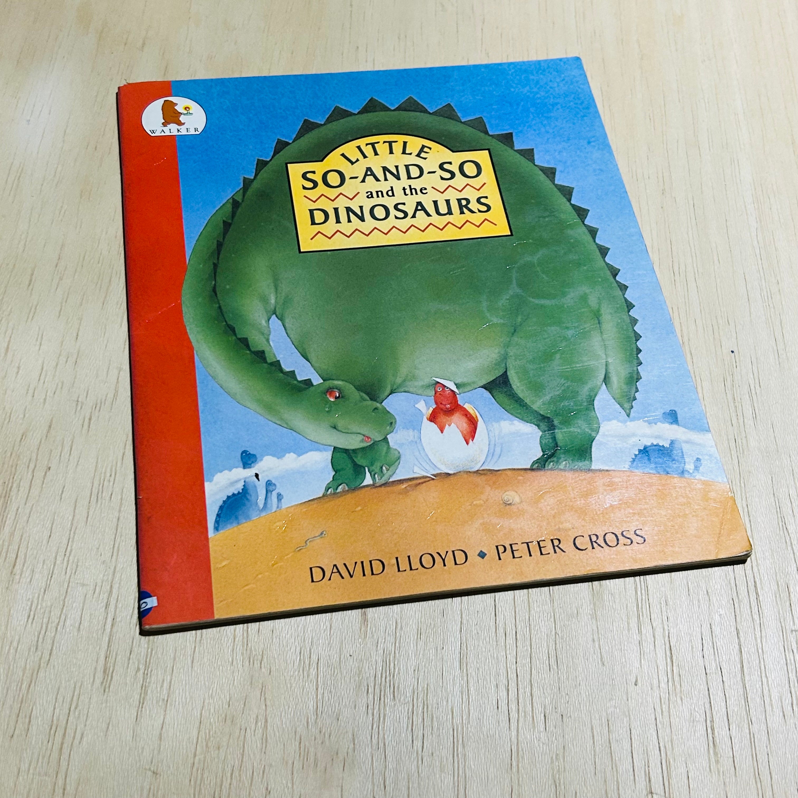 Little So-And-So and the Dinosaurs