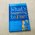 What's Happening to Me - Boys - Hardcover
