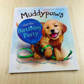 Muddypaws and the Birthday Part