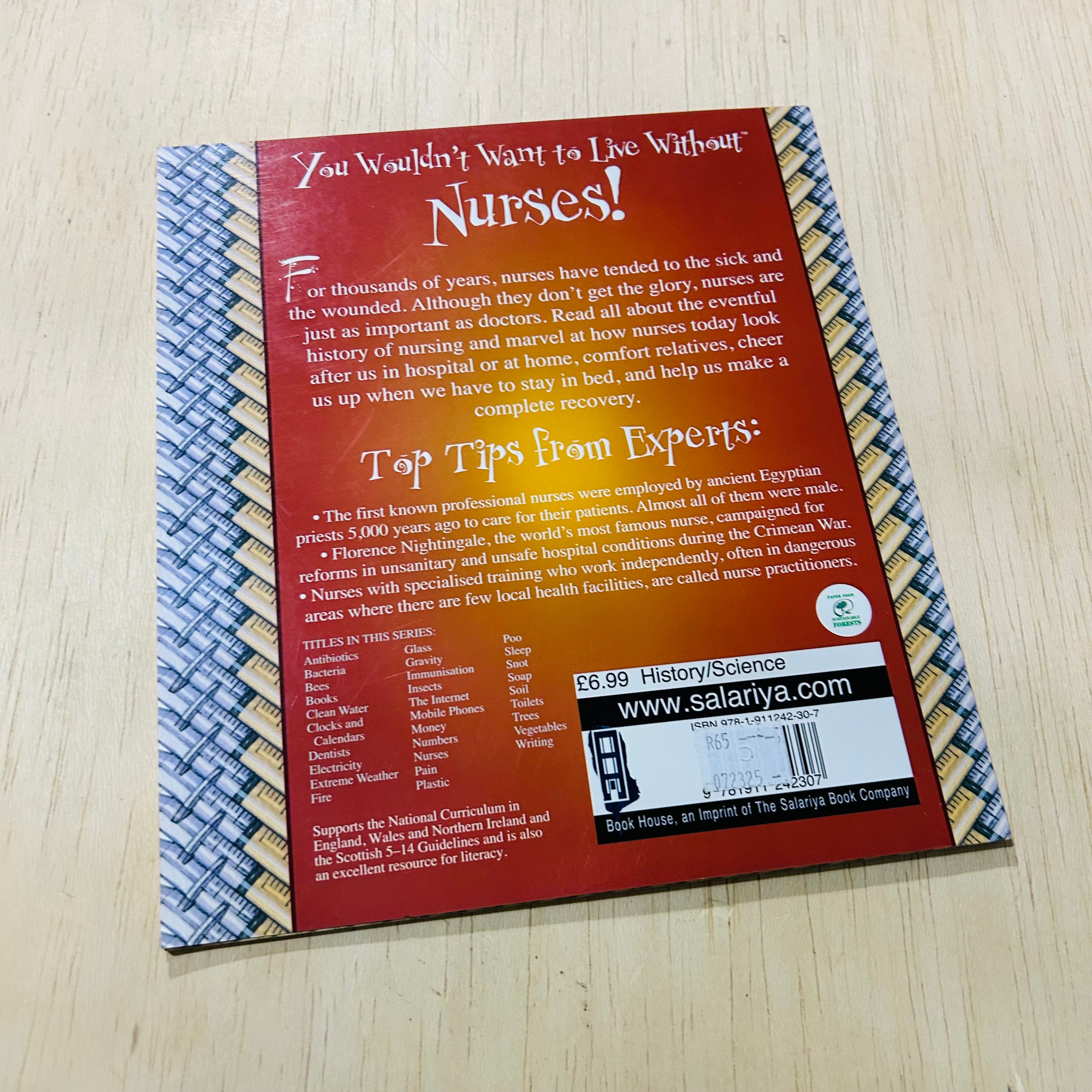 You Wouldn't Want to Live Without Nurses