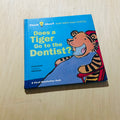 Does a Tiger Go To The Dentist?