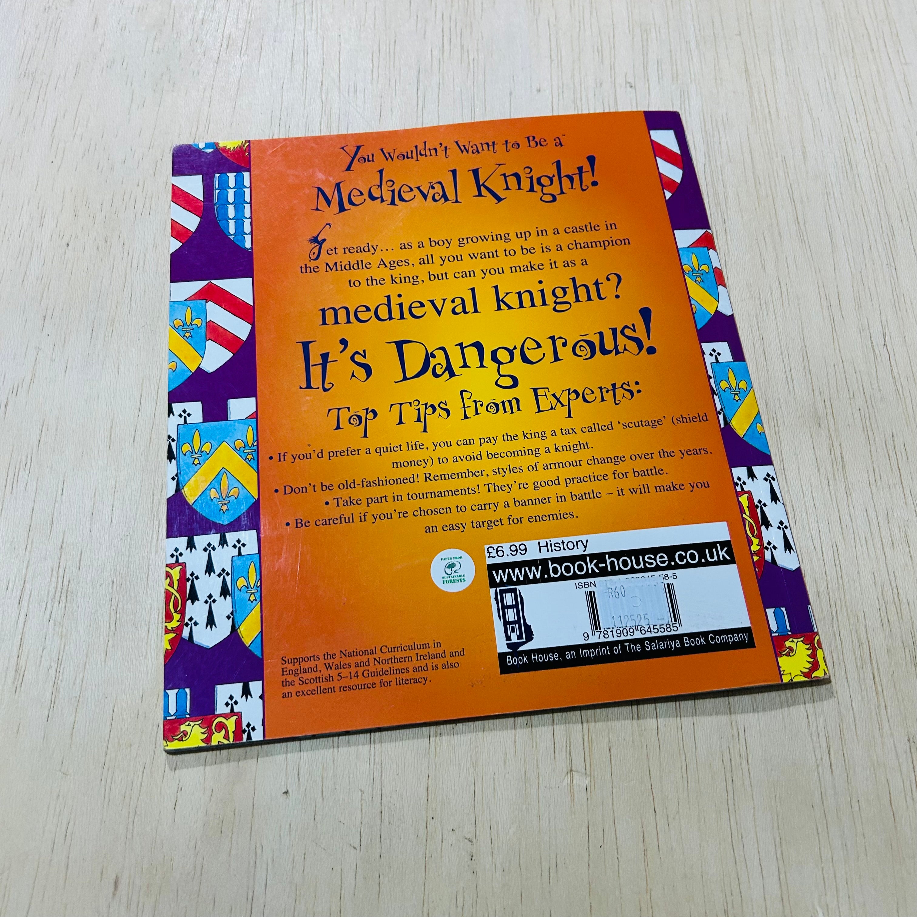 You Wouldn't Want to Be a Mediaeval Night