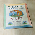 Raai Hoe Lief Is Ek Vir Jou
