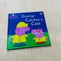 Peppa Pig George Catches a Cold